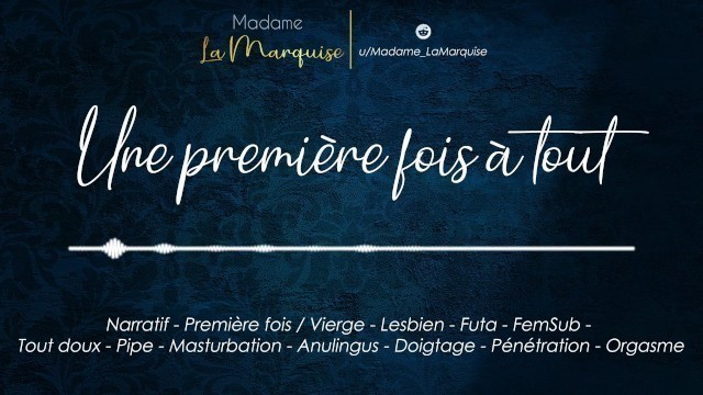 Une Première Fois à Tout [audio Porn Français Futa Grosse Queue Lesbienne Vierge]